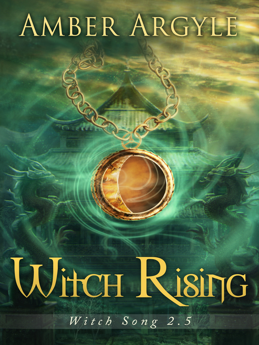 Title details for Witch Rising by Amber Argyle - Available
